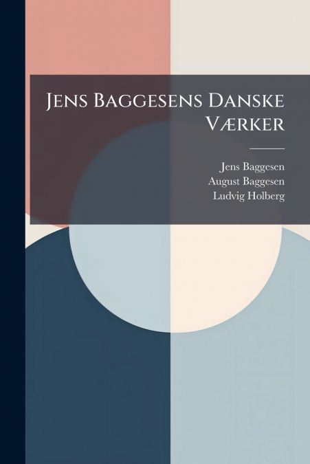 Jens Baggesens Danske Værker