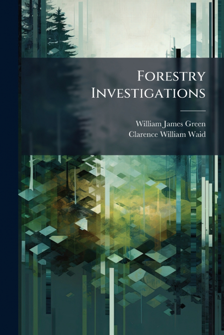 Forestry Investigations