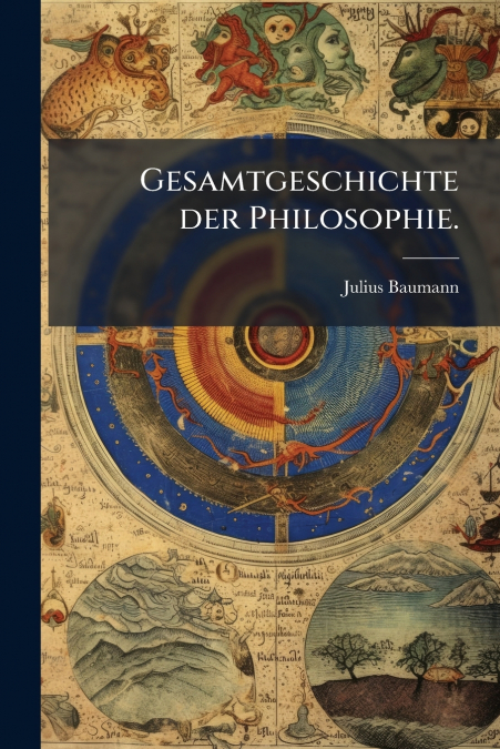 Gesamtgeschichte der Philosophie.