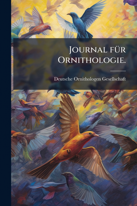 Journal für Ornithologie.