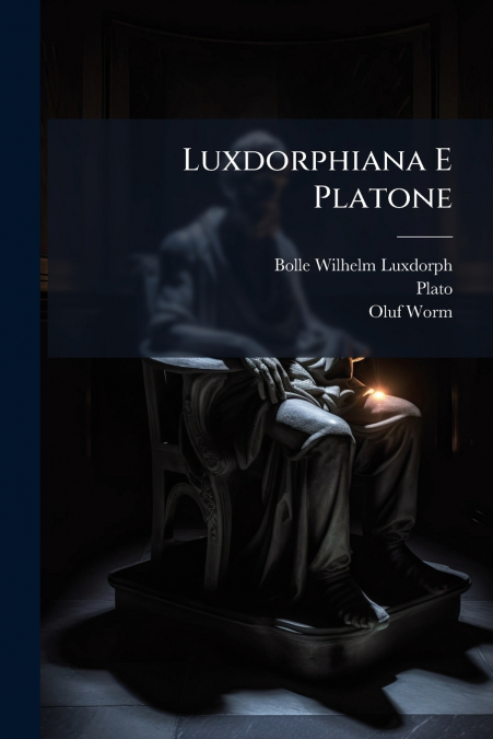 Luxdorphiana E Platone
