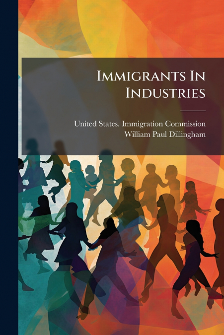 Immigrants In Industries