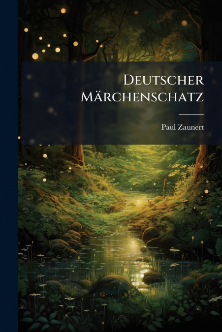 Deutscher Märchenschatz