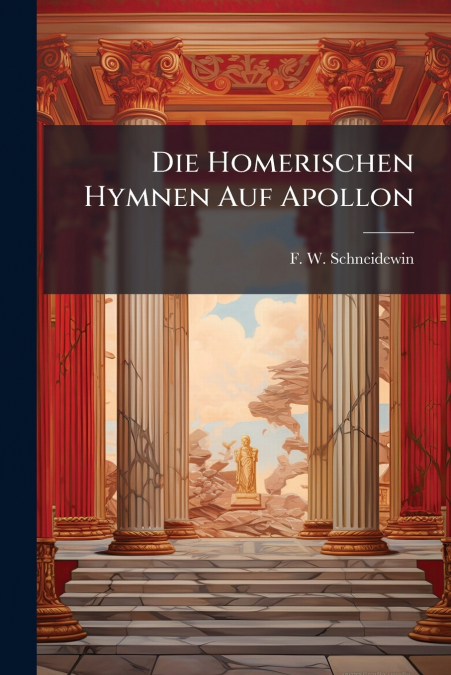 Die Homerischen Hymnen Auf Apollon
