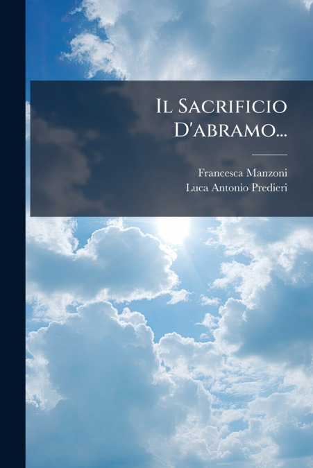 Il Sacrificio D’abramo...