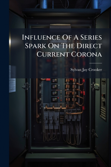 Influence Of A Series Spark On The Direct Current Corona