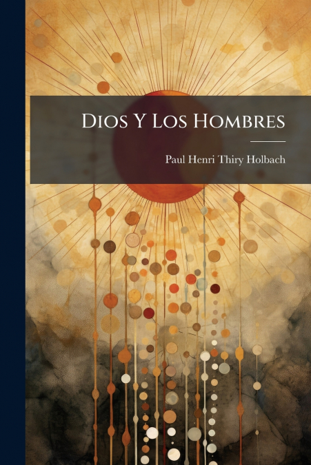 Dios Y Los Hombres
