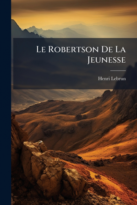 Le Robertson De La Jeunesse