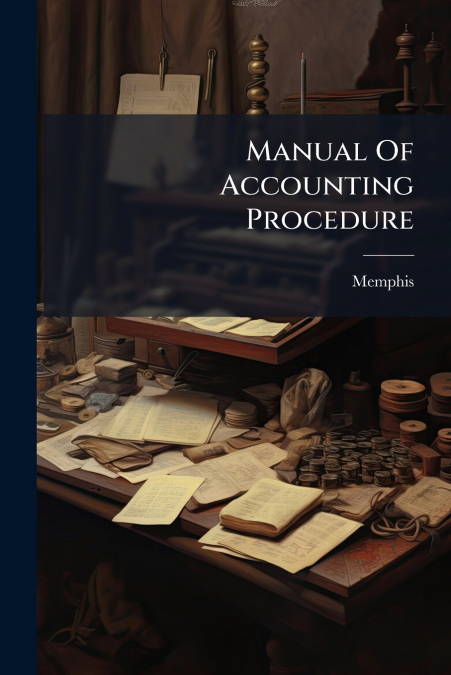 Manual Of Accounting Procedure