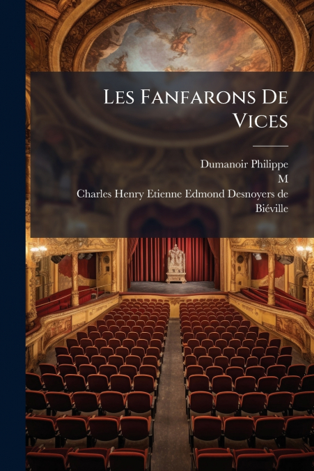 Les Fanfarons De Vices