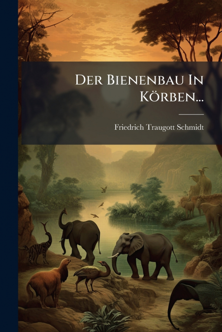 Der Bienenbau In Körben...
