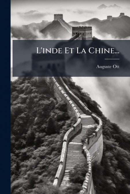L’inde Et La Chine...