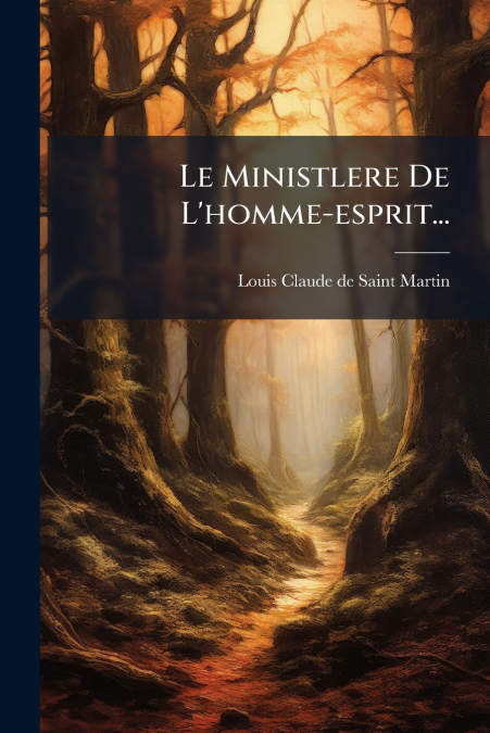 Le Ministlere De L’homme-esprit...