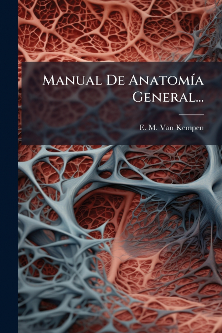 Manual De Anatomía General...