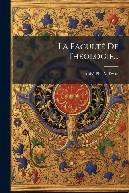La Faculté De Théologie...