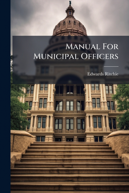 Manual For Municipal Officers