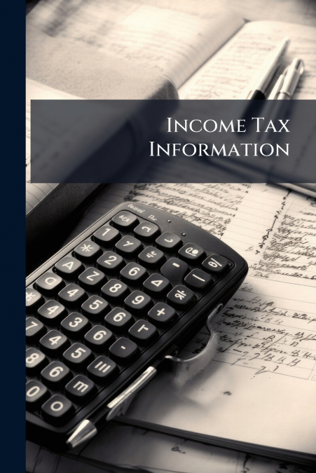 Income Tax Information