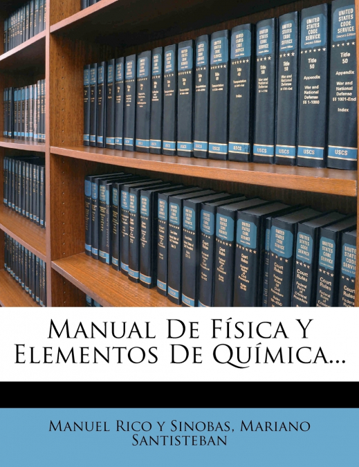 Manual De Física Y Elementos De Química...