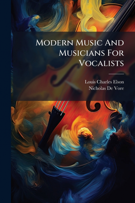 Modern Music And Musicians For Vocalists