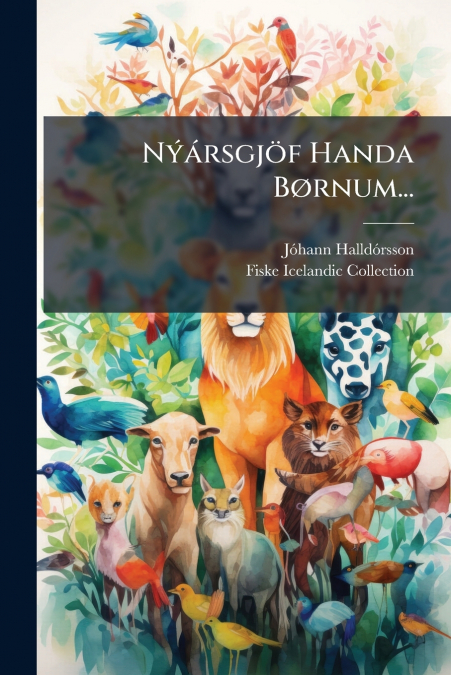 Nýársgjöf Handa Børnum...