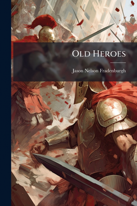 Old Heroes