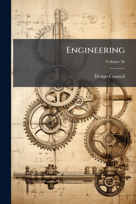 Engineering; Volume 36