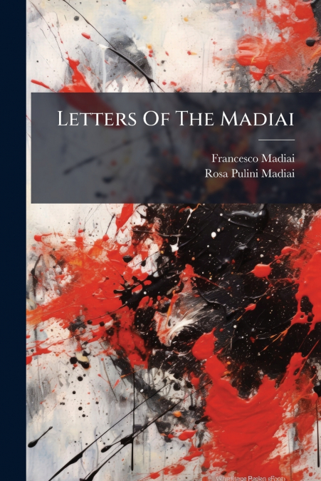 Letters Of The Madiai