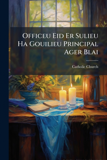 Officeu Eid Er Sulieu Ha Gouilieu Principal Ager Blai