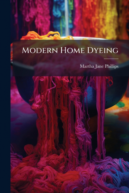Modern Home Dyeing