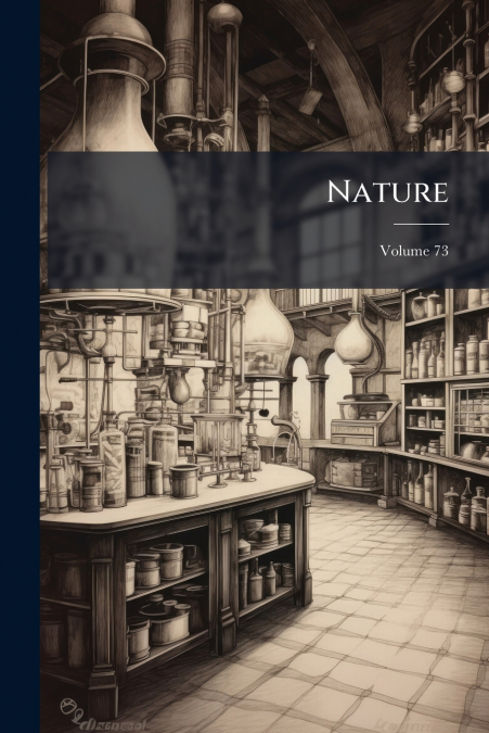 Nature; Volume 73