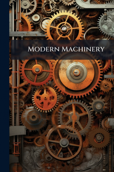Modern Machinery