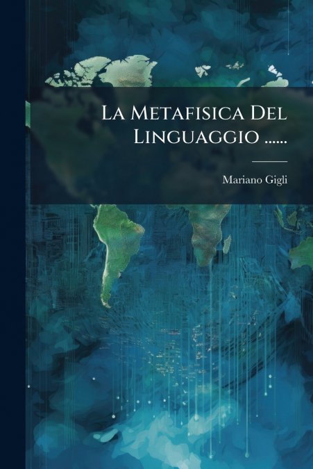 La Metafisica Del Linguaggio ......
