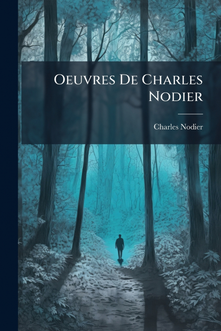 Oeuvres De Charles Nodier