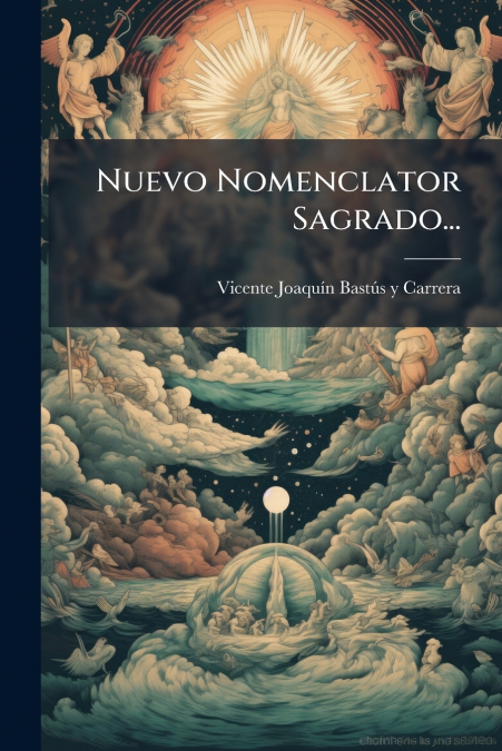 Nuevo Nomenclator Sagrado...