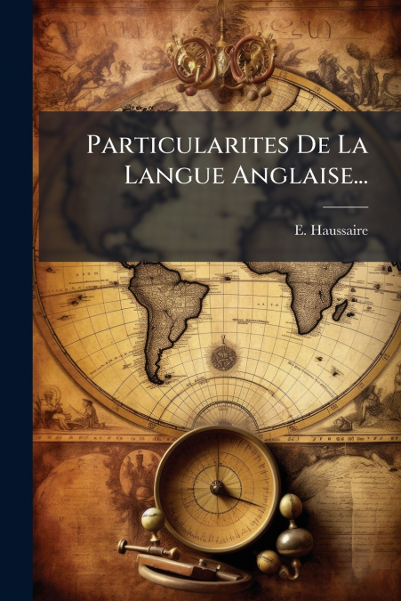 Particularites De La Langue Anglaise...
