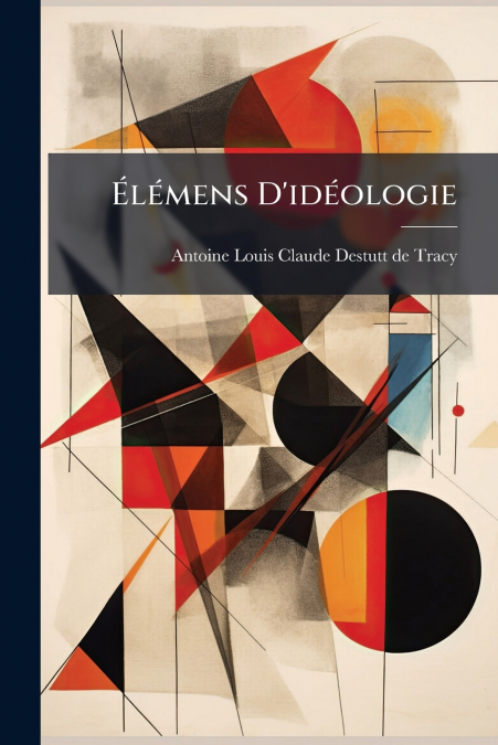 Élémens D’idéologie