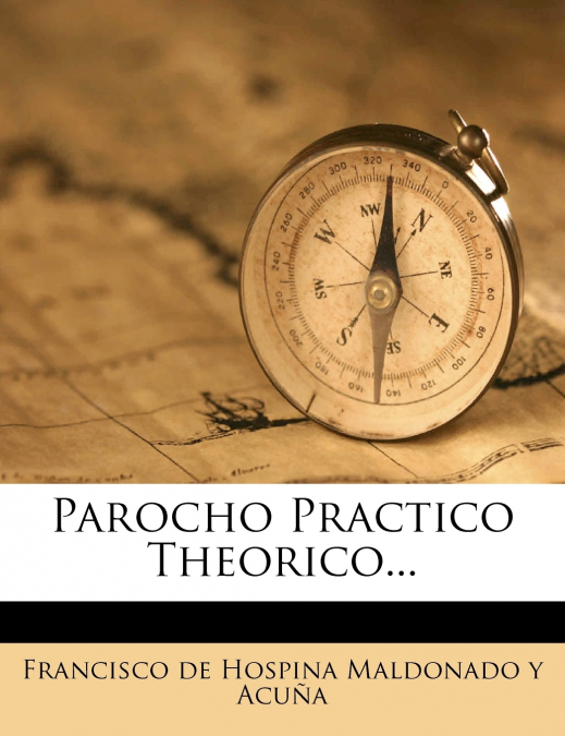 Parocho Practico Theorico...