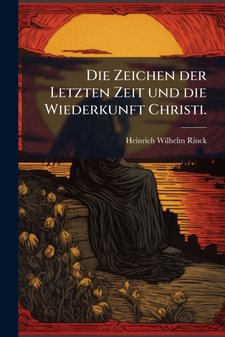 Die Zeichen der Letzten Zeit und die Wiederkunft Christi.