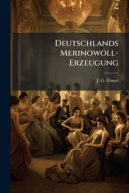 Deutschlands Merinowoll-Erzeugung