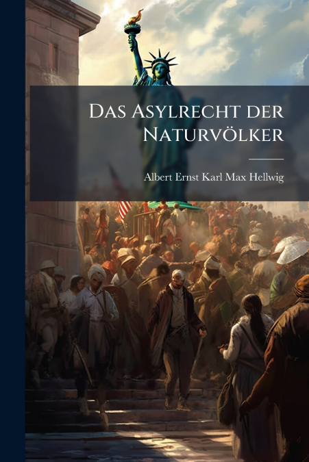 Das Asylrecht der Naturvölker