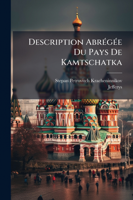 Description Abrégée Du Pays De Kamtschatka