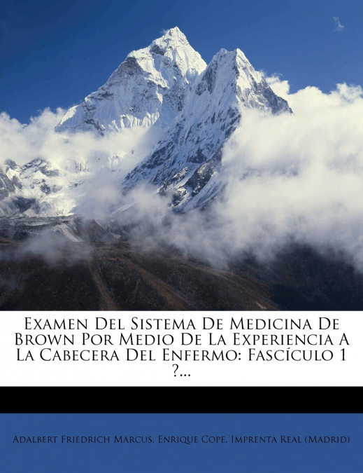 Examen Del Sistema De Medicina De Brown Por Medio De La Experiencia A La Cabecera Del Enfermo