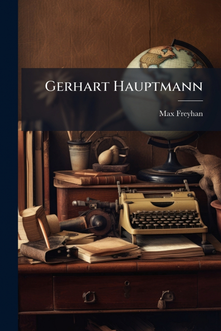 Gerhart Hauptmann