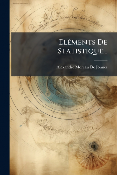 Eléments De Statistique...