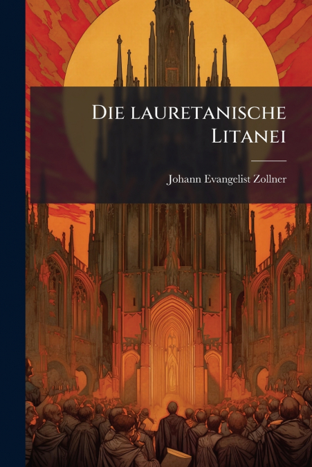 Die lauretanische Litanei