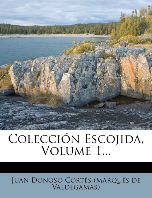 Colección Escojida, Volume 1...