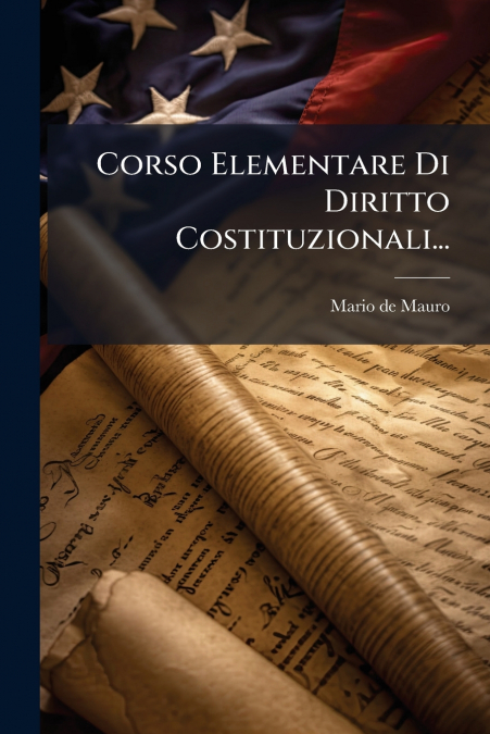 Corso Elementare Di Diritto Costituzionali...