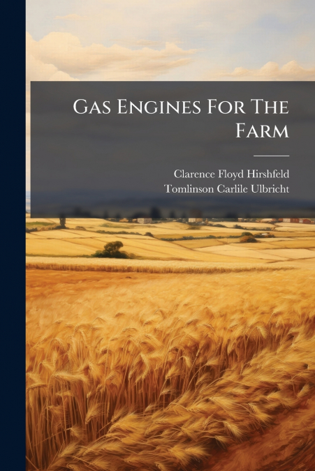 Gas Engines For The Farm