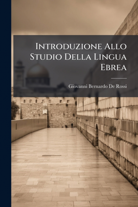 Introduzione Allo Studio Della Lingua Ebrea