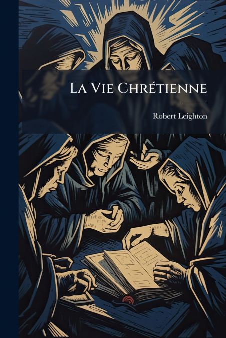 La Vie Chrétienne